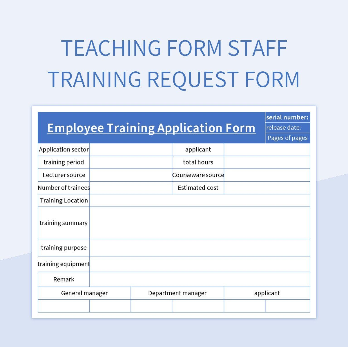 Teaching Form Staff Training Request Form Excel Template And Google Sheets File For Free Download Slidesdocs